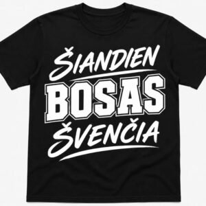 Marškinėliai „Šiandien bosas švenčia“