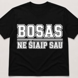 Marškinėliai „Bosas ne šiaip sau“
