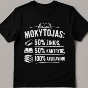 Marškinėliai „Mokytojas – 100 % atsidavimo“