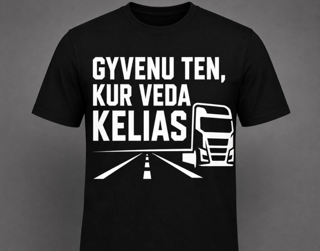 Marškinėliai „Gyvenu ten, kur veda kelias“