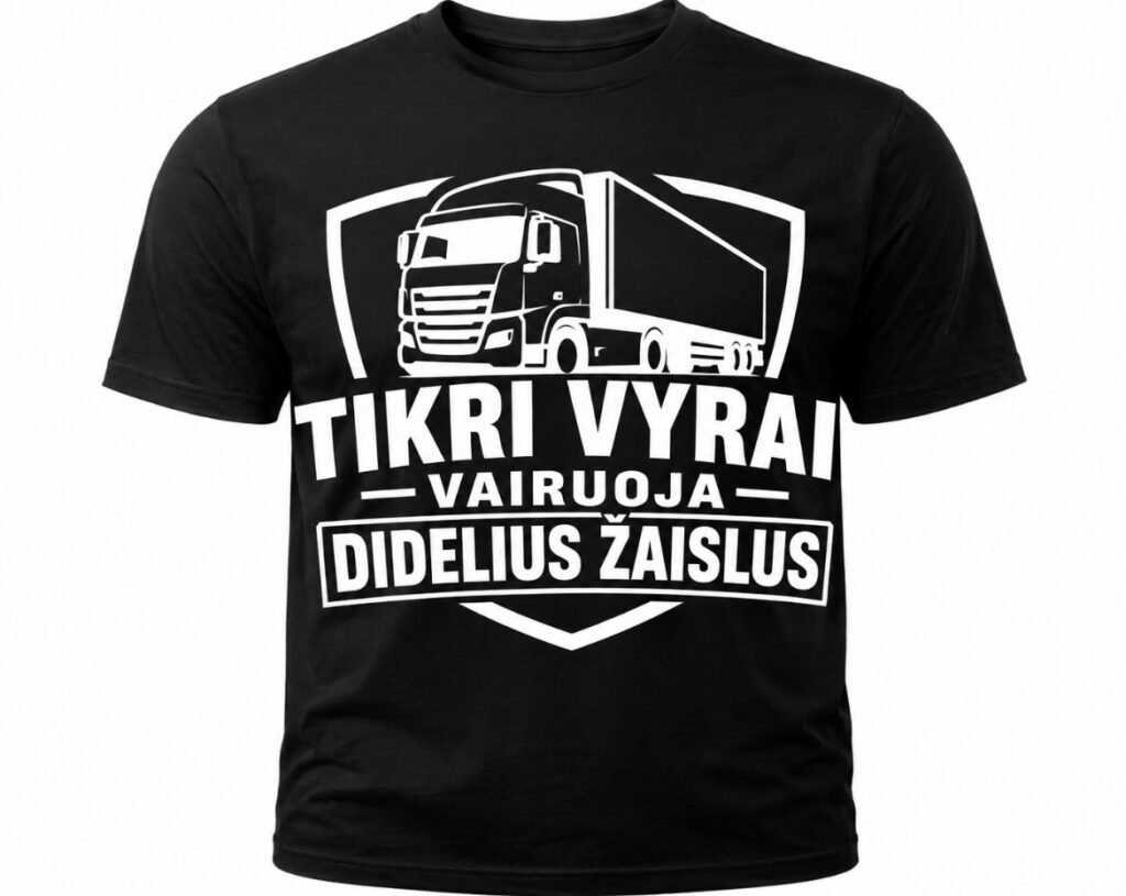 Marškinėliai „Tikri vyrai vairuoja didelius žaislus“