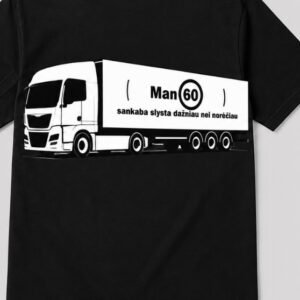 Marškinėliai „Man 60 – sankaba slysta dažniau nei norėčiau“
