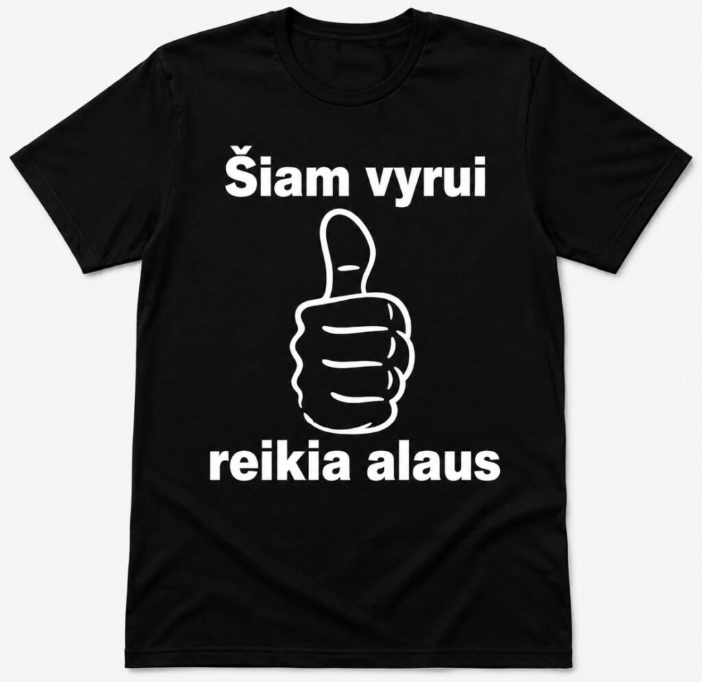 Marškinėliai „Šiam vyrui reikia alaus“