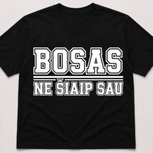 Marškinėliai „Bosė“