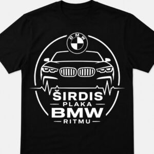 Marškinėliai „Širdis plaka BMW ritmu“