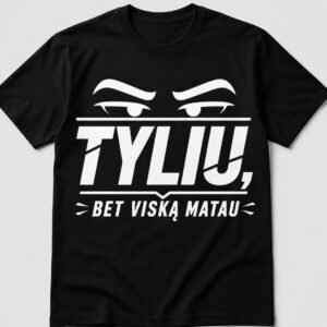 Marškinėliai „Bet viską matau“
