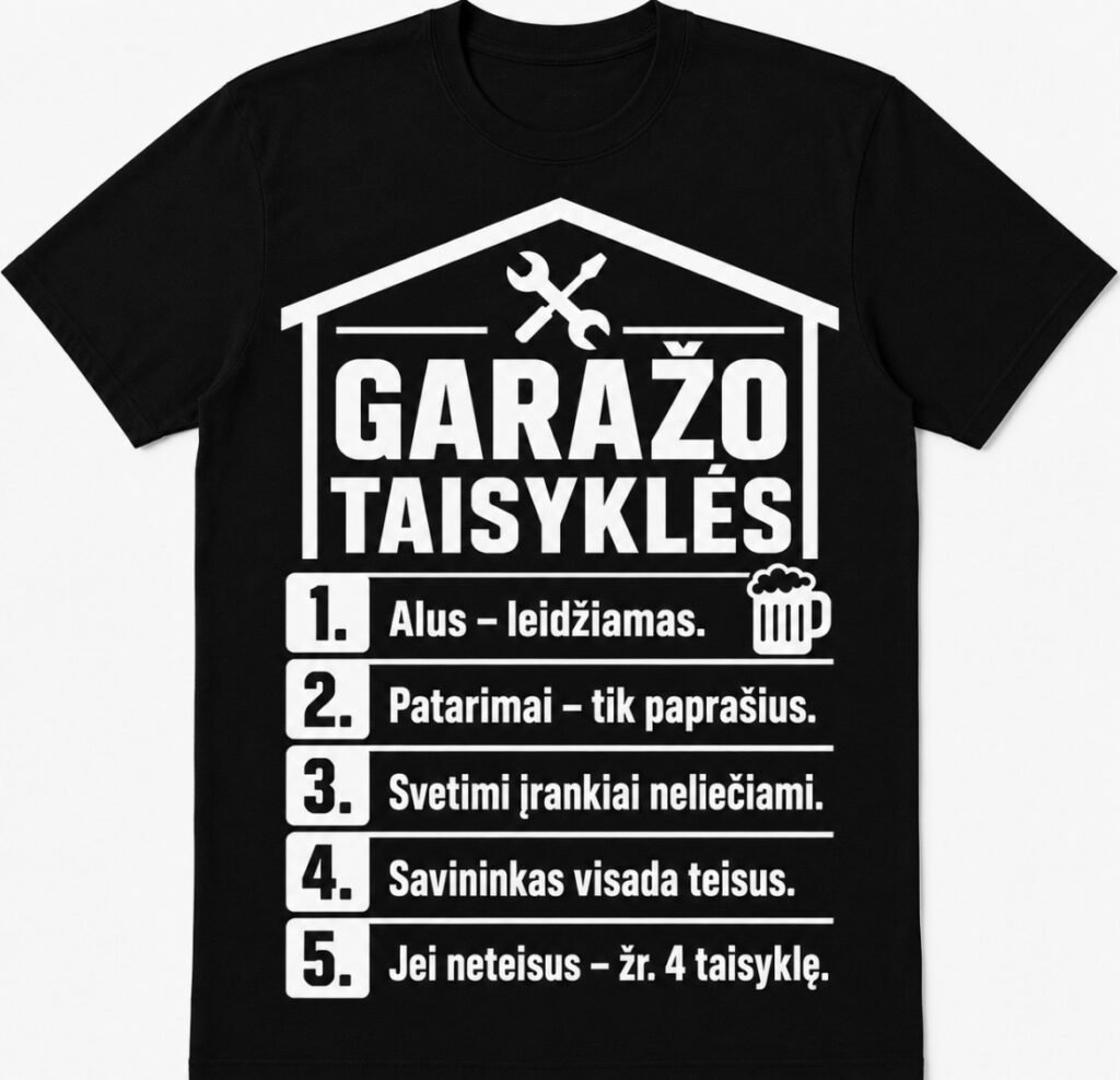 Marškinėliai „Garažo taisyklės“