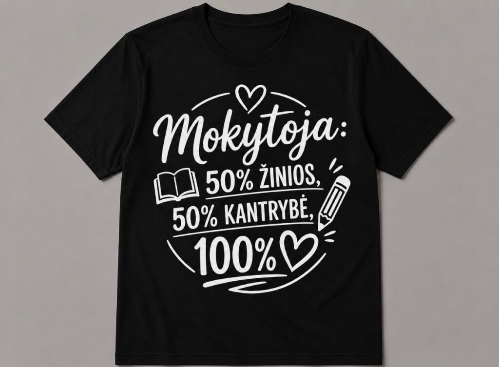 Marškinėliai „50 % žinios, 50 % kantrybė“