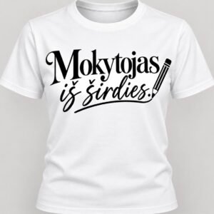 Marškinėliai „Mokytojas iš širdies“
