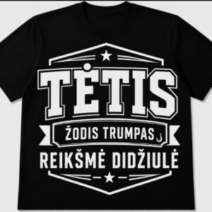 Marškinėliai „Tėtis – reikšmė didžiulė“
