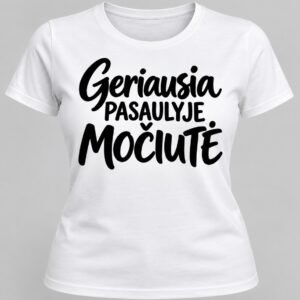 Marškinėliai „Geriausia pasaulyje močiutė“