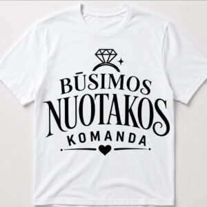 Marškinėliai „Būsimos žmonos komanda“