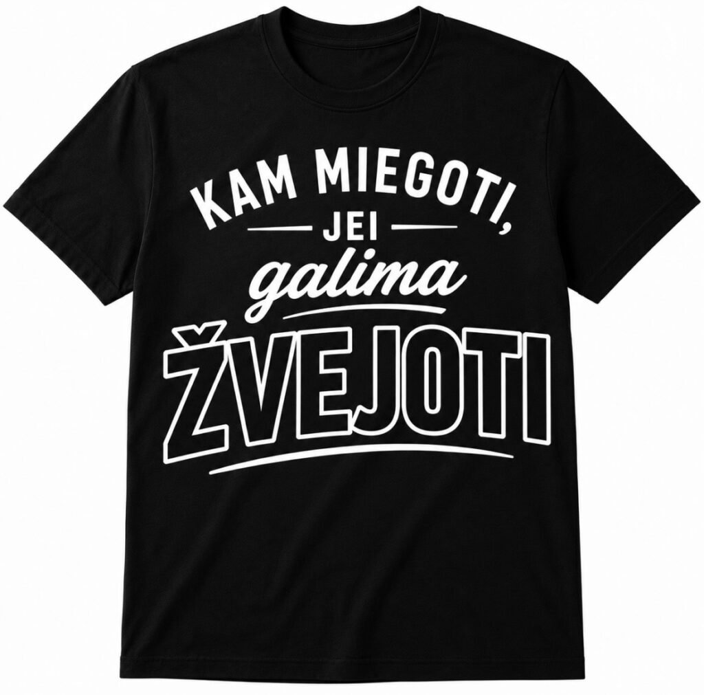 Marškinėliai „Kam miegoti, jei galima žvejoti“