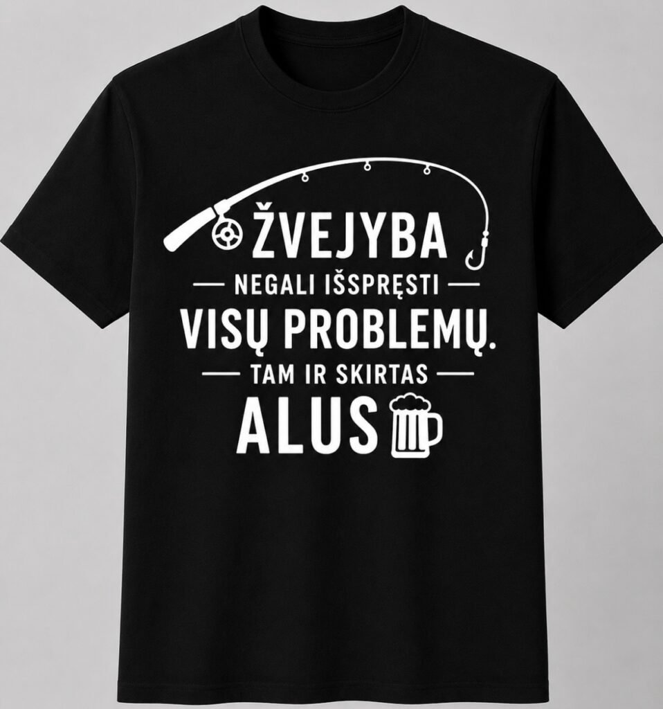 Marškinėliai „Žvejyba negali išspręsti visų problemų – tam ir skirtas alus“