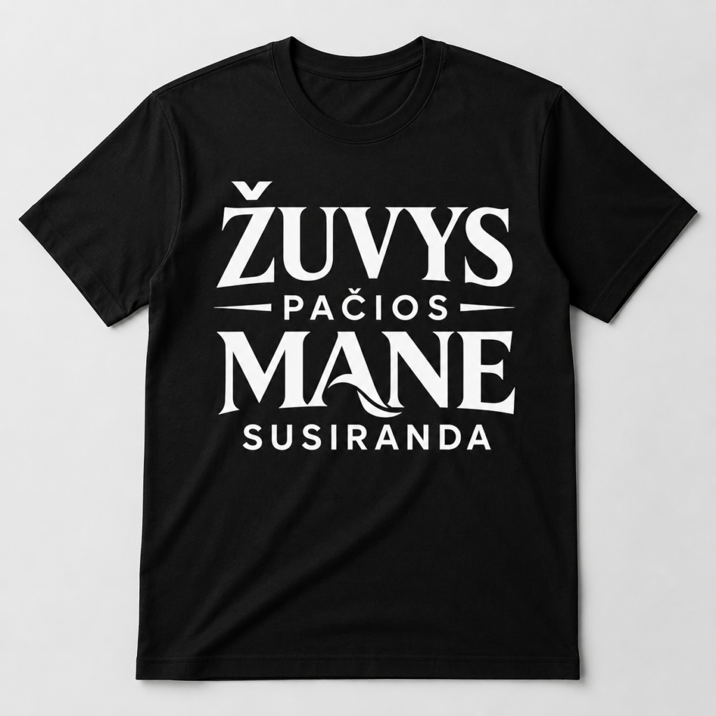 Marškinėliai „Žuvys pačios mane susiranda“